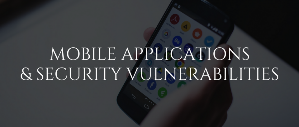 Mobile Applications Security Vulnerabilities