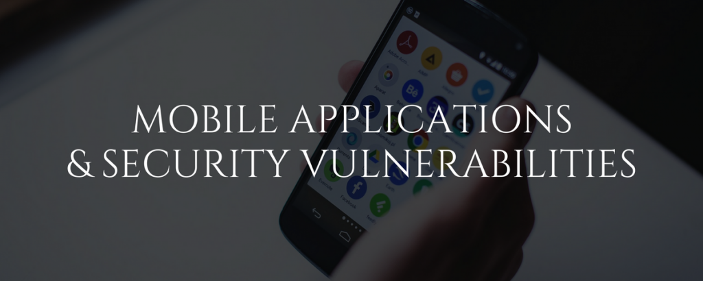 Mobile Applications Security Vulnerabilities