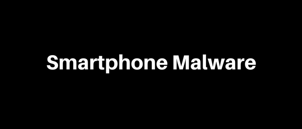 Smartphone Malware